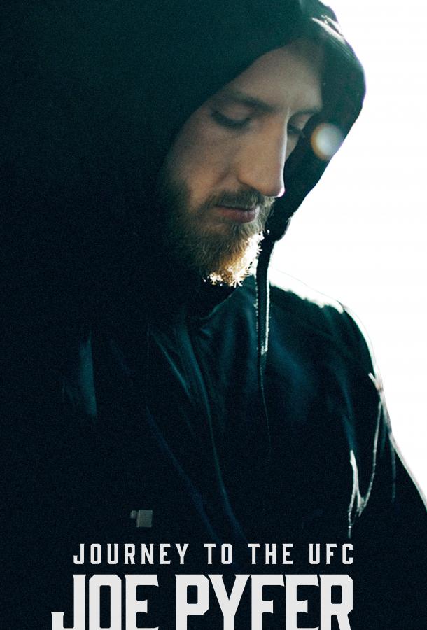 Путь в UFC: Джо Пайфер
